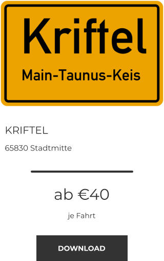 KRIFTEL 65830 Stadtmitte ab €40 je Fahrt DOWNLOAD