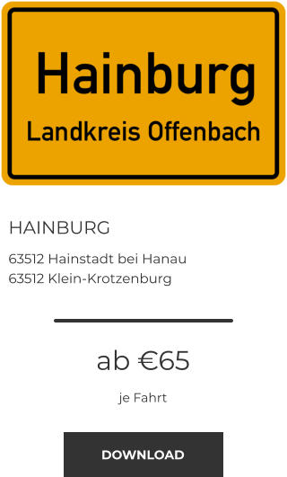 HAINBURG 63512 Hainstadt bei Hanau 63512 Klein-Krotzenburg  ab €65 je Fahrt DOWNLOAD